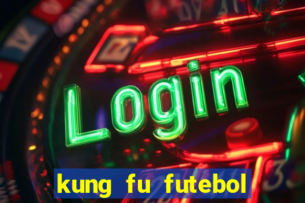 kung fu futebol clube assistir online